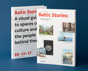 Издана новая книга «Балтийские истории» – визуальный гид по культурным местам стран Балтии